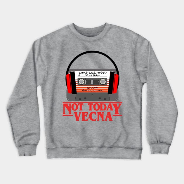 Not today Vecna Crewneck Sweatshirt by Summyjaye